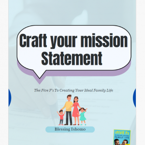 Family Mission Statement by Blessing Ishomo
